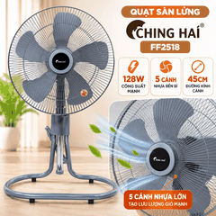Quạt Sàn Lửng CHING HAI FF2518 128W – 5 Cánh Nhựa 45cm, 3 Tốc Độ