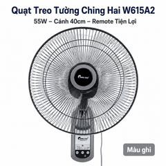 Quạt treo tường Ching Hai W615A2 (có điều khiển) – Cánh 40cm, 55W, treo gọn mát mạnh