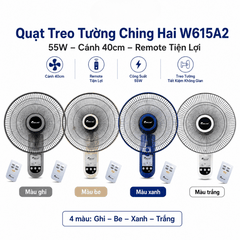 Quạt treo tường Ching Hai W615A2 (có điều khiển) – Cánh 40cm, 55W, treo gọn mát mạnh