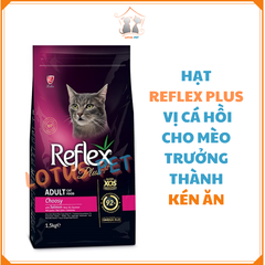 Hạt Reflex Plus Choosy - Mèo kén ăn trường thành- Vị cá hồi - 1.5KG