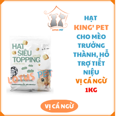 Hạt Siêu Topping Cá Ngừ King’s Pet- Dành Cho Mèo Trưởng Thành – Hỗ Trợ Tiết Niệu – 1kg