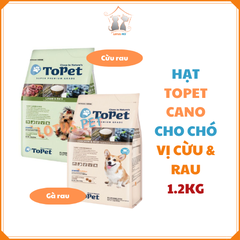 Hạt Topet Cano - Chó mọi lứa tuổi - Vị cừu & Rau/ Gà & Gạo-1 .2KG