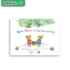 Gư-ri, Gư-ra Và Bạn Kưrưri-Kưra