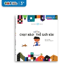 Chạy nào! Thế giới kìa