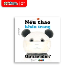 Nếu Tháo Khẩu Trang Thì Sao Nhỉ?