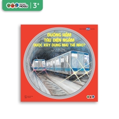 Đường hầm tàu điện ngầm được xây dựng như thế nào?