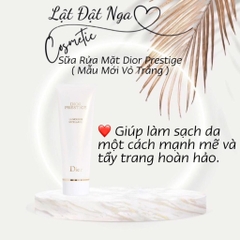 Tester - Sữa Rửa Mặt Dior Prestige ( Mẫu Mới Vỏ Trắng )