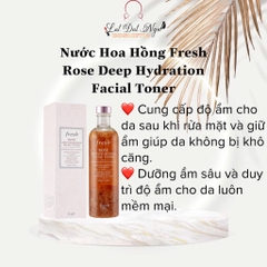 Nước Hoa Hồng Fresh Rose Deep Hydration Facial Toner 250ml