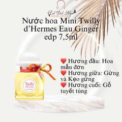 Nước hoa Mini Twilly d’Hermes Eau Ginger edp 7,5ml