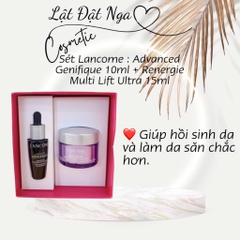 Sét Lancome : Advanced Genifique 10ml + Renergie Multi Lift Ultra 15ml