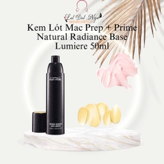 Kem Lót Mac Prep + Prime Natural Radiance Base Lumiere 50ml