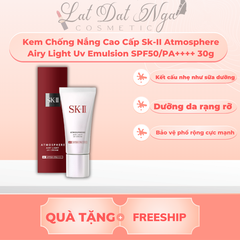 Kem Chống Nắng Cao Cấp Sk-II Atmosphere Airy Light Uv Emulsion SPF50/PA++++ 30g