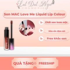Son MAC  Love Me Liquid Lip Colour -