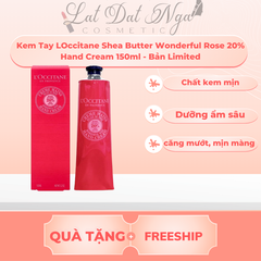 Kem Tay LOccitane Shea Butter Wonderful Rose 20% Hand Cream 150ml