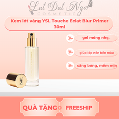 Kem lót vàng YSL Touche Eclat Blur Primer 30ml