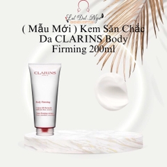 ( Mẫu Mới ) Kem Săn Chắc Da CLARINS Body Firming 200ml