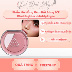 Phấn Má Hồng Kèm Bắt Sáng 3CE Blushlighter