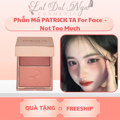 Phấn Má PATRICK TA For Face
