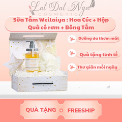 Sữa Tắm Weilaiya : Hoa Cúc + Hộp Quà có rơm + Bông Tắm