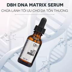 Tinh Chất Săn Chắc - Phục Hồi - Nuôi Dưỡng DBH DNA Matrix Serum