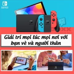 Máy Nintendo Switch OLED kèm quà tặng bảo hành 12 tháng