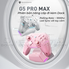 Tay cầm MACHENIKE G5 Pro Max Phím cơ, Analog Hall Effect, Macro kèm Dock Sạc cho Nintendo Switch, PC, Laptop, Steam Deck