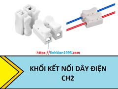 Đầu nối dây điện 2 kênh CH2 ( LOẠI TỐT)