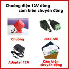 Chuông điện 12V dùng cảm biến chuyển động