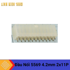 Đầu Nối 5569 4.2mm 2x11P