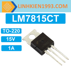 LM7815CT IC ổn áp 15V 1A kiểu xuyên lỗ TO-220