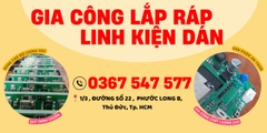 Gia Công SMT Lắp Ráp Board Mạch Điện Tử thành phố hồ chí minh
