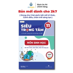 Lớp 11 (bộ Kết nối tri thức, Chân trời, Cánh diều)- sách Siêu trọng tâm Lí Hóa Sinh - Nhà sách Ôn luyện