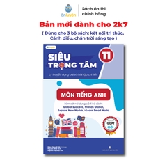 Lớp 11 (bộ Kết nối tri thức, Chân trời, Cánh diều)- sách Siêu trọng tâm Toán, Lí, Anh - Nhà sách Ôn luyện