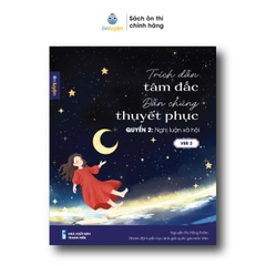 (Ver2) Sổ Tay Trích Dẫn Tâm Đắc, Dẫn Chứng Thuyết Phục Version 2: Nghị luận văn học và Nghị luận xã hội