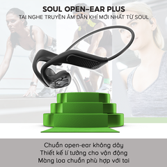 Tai Nghe Dẫn Khí Truyền Âm SOUL Open-ear Plus, BT 5.3, Màng Loa 14.2mm, Kháng IPX5, Nghe Nhạc Đến 7H - Hàng Chính Hãng