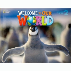 Welcome To Our World Student Book 2 With Student CD