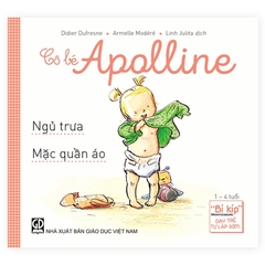 Bộ Sách "Bí Kíp" Montessori Dạy Trẻ Tự Lập Sớm - Cô Bé Apolline (5 Cuốn)