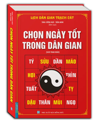 Chọn Ngày Tốt Trong Dân Gian