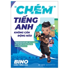 “Chém" Tiếng Anh Không Cần Động Não