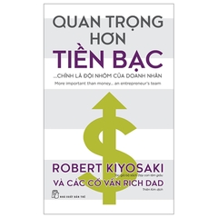 Quan Trọng Hơn Tiền Bạc... Chính Là Đội Nhóm Của Doanh Nhân