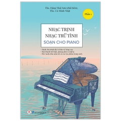 Nhạc Trịnh, Nhạc Trữ Tình Soạn Cho Piano Phần 1