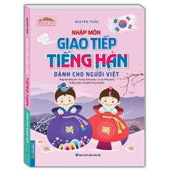 Nhập Môn Giao Tiếp Tiếng Hàn Dành Cho Người Việt