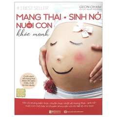 Mang Thai Sinh Nở Và Nuôi Con Khỏe Mạnh - Cuốn Sách Về Mang Thai Được Tìm Kiếm Nhiều Nhất Tại Hàn Quốc