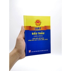 Luật Đấu Thầu (Hiện Hành) (Sửa Đổi, Bổ Sung Năm 2016, 2017, 2019, 2020, 2022)