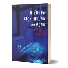 Điều Tra Hiện Trường Án Mạng - Những Tội Ác Không Hoàn Hảo