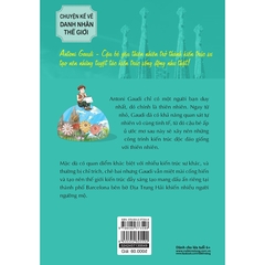 Who? Chuyện Kể Về Danh Nhân Thế Giới - Antoni Gaudi
