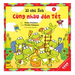 Ehon - Combo 6 Cuốn 10 Chú Ếch Phần 1 ( Tập 1 - 6)