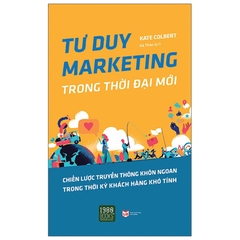 Tư Duy Marketing Trong Thời Đại Mới