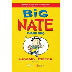 Big Nate Phiên Bản Tiếng Việt Tập 1 - Thánh Nhọ