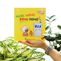 Lật Lật, Mở Mở, Bé Học An Toàn - Nước Nóng Bỏng Họng